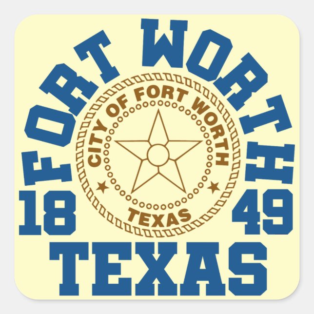 Fort Worth, Texas Quadratischer Aufkleber (Vorderseite)