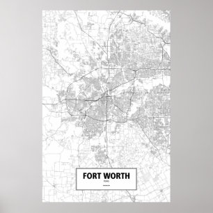 Fort Worth, Texas (schwarz auf weiß) Poster