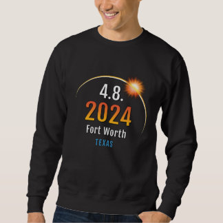Fort Worth Texas TX Total Solar Eclipse 2024 17 Sweatshirt