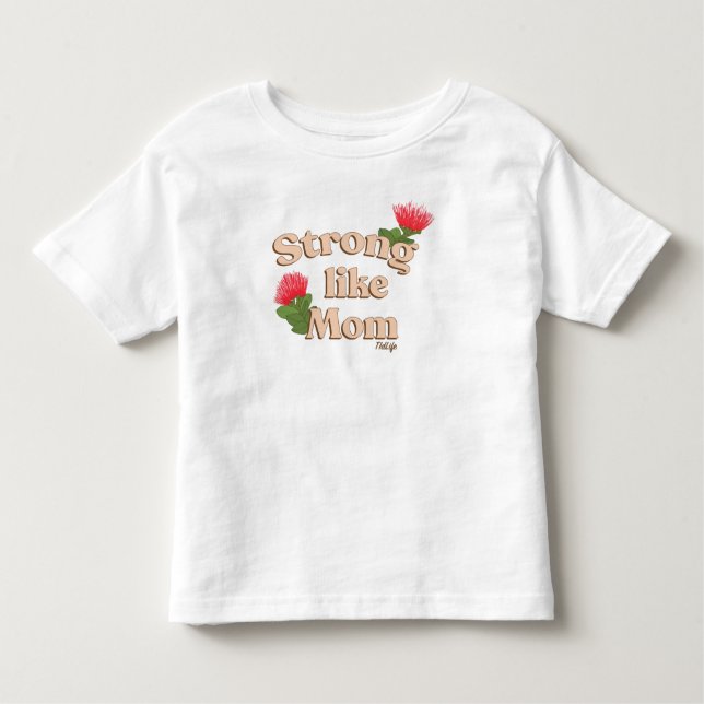 Forte Comme Maman (Blanc) T-Shirt (Devant)