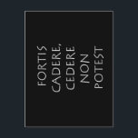 Fortis cadere cedere non potest postkarte<br><div class="desc">Fortis cadere cedere non potest. Der Mut könnte fallen,  aber kann nicht nachgeben. Ein lateinisches Zitat von Weisheit und Philosophie,  das heute noch gültig und wahr ist.</div>