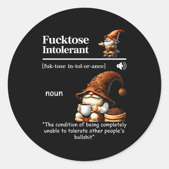 Fortose Intolerant Definition Funny Gnome Coffee  Runder Aufkleber (Vorderseite)