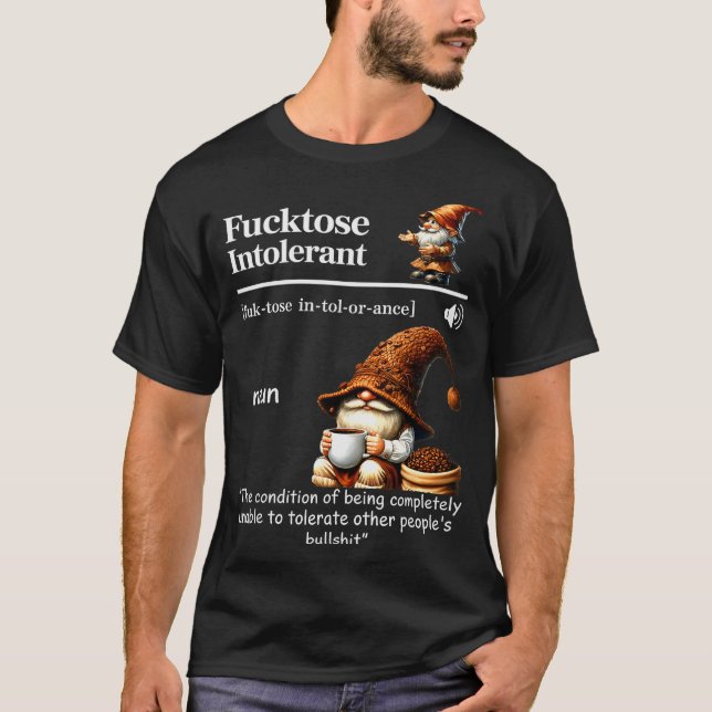 Fortose Intolerant Definition Funny Gnome Coffee  T-Shirt (Vorderseite)