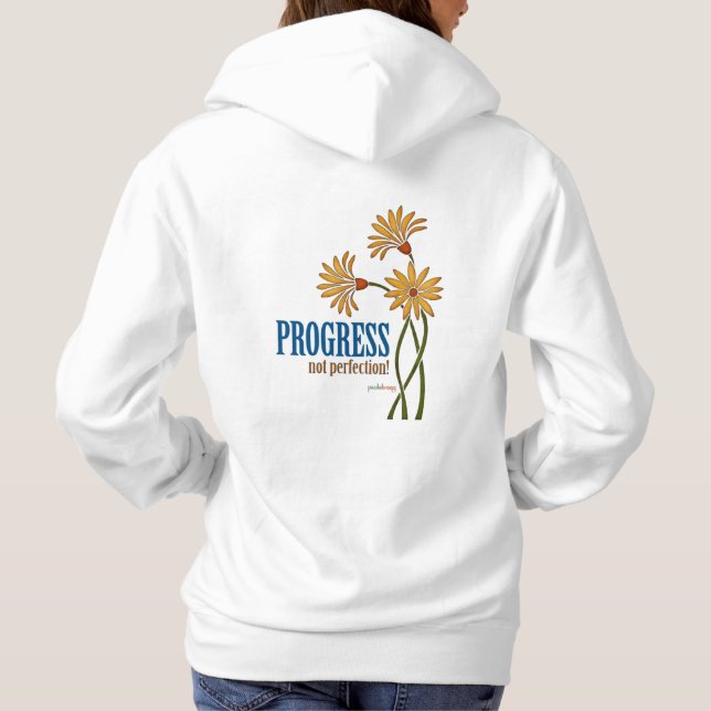 Fortschritt, nicht Perfektion! (Erholungszitat) Hoodie (Rückseite)