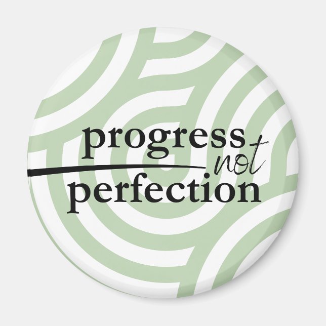 Fortschritt Nicht Perfektion Magnet (Vorne)
