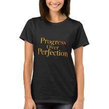 Fortschritt statt Perfektion – Motivations-T-Shirt