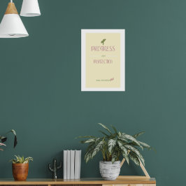 Fortschritt statt Perfektion Poster