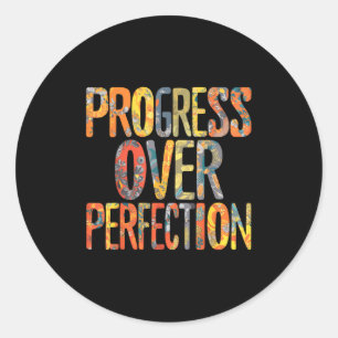 Fortschritt vor Perfektion Motivation Motivierend  Runder Aufkleber
