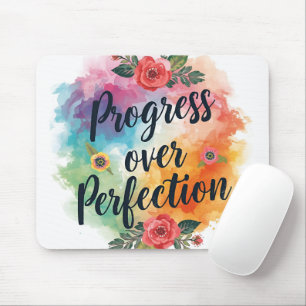 Fortschritt vor Perfektion Motivierend Mousepad