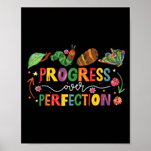Fortschritt vor Vollkommenheit Motivierender Lehre Poster