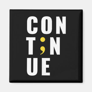 Fortsetzung von Semicolon Suicide Bewusstsein für Magnet