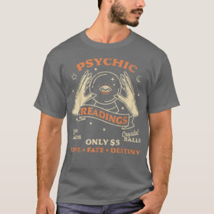 Fortune Teller Psychische Lesungen Tarot Kristallb T-Shirt