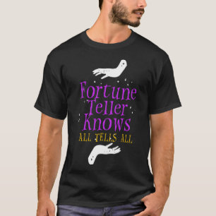 Fortune Teller weiß, dass alle Crystal Ball-Tarot  T-Shirt