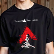 Forward Observations Unisex T-Shirt