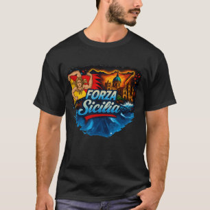 FORZA Sizilien Eine Hommage an die sizilianische W T-Shirt