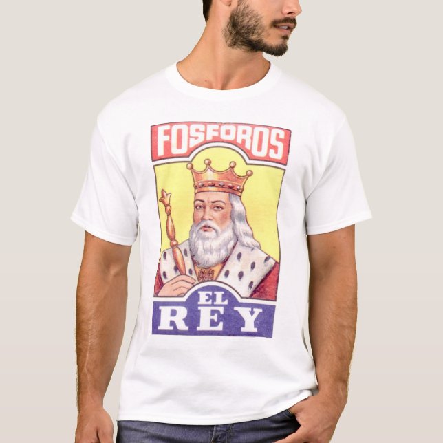 Fosforos EL rey T-Shirt (Vorderseite)