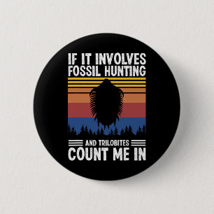 Fossile Jagd-Jäger Button
