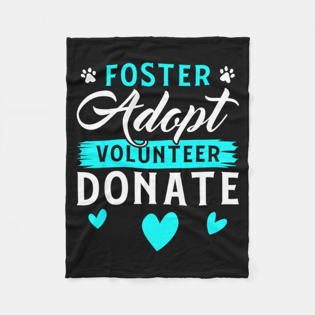 Foster Adopt Volunteer Donate Funny Animal Rescue  Fleecedecke (Vorderseite)