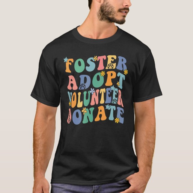 Foster Adoptiere Freiwillige Spender Tierrettungsh T-Shirt (Vorderseite)