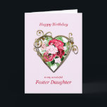 Foster Daughter Birthday Antike bemalte Rose Karte<br><div class="desc">Eine romantische Geburtstagskarte. Ein Gemälde von Rose wird von einem vergoldeten goldenen Herz gerahmt. Geben Sie Ihrer Pflegetochter einen Geburtstag mit einem hübschen Gemälde aus einem Strauß Rose.</div>