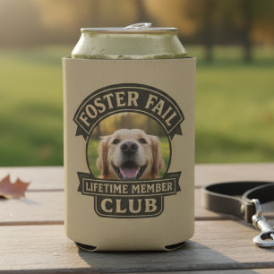 Foster Fail Lebenslanges Mitglied Club Rettungshun Dosenkühler