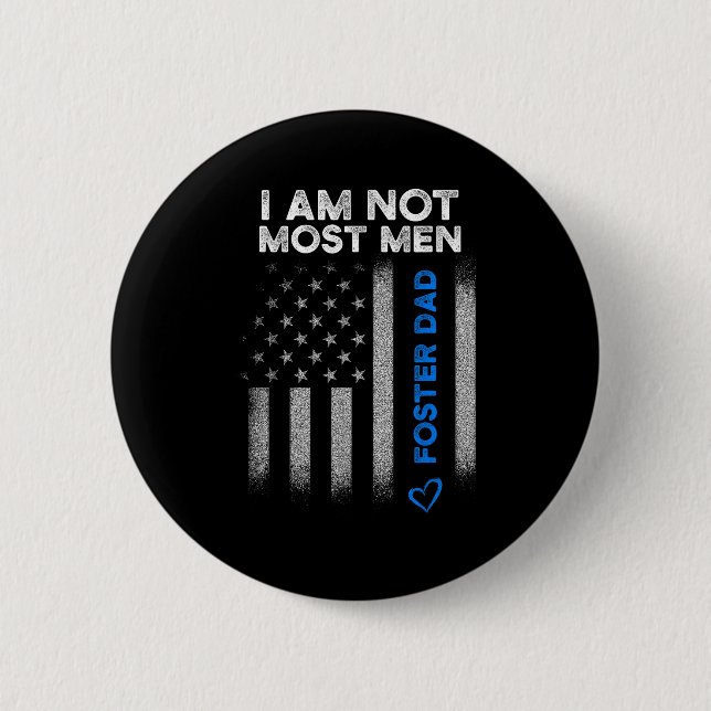 Foster Parent Dad Most Men Foster Care  Button (Vorderseite)