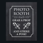 Foto Booth Christmas Winter Chalkboard Sign Poster<br><div class="desc">FOTO BOOTH - GRAB A PROP & STRIKE Ein POSE-Schild mit schwarz-weißem Chalkboard-Design. Ideal für Ihre Feier.</div>