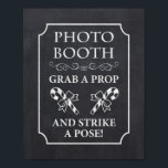 Foto Booth Christmas Winter Chalkboard Sign Poster<br><div class="desc">FOTO BOOTH - GRAB A PROP & STRIKE Ein POSE-Schild mit schwarz-weißem Chalkboard-Design. Ideal für Ihre Feier.</div>