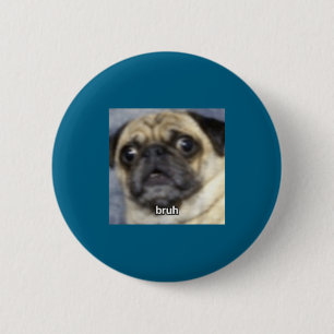 Foto Bruh überraschter Mops Hund unscharf Button