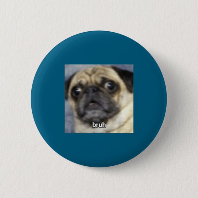 Foto Bruh überraschter Mops Hund unscharf Button (Vorderseite)
