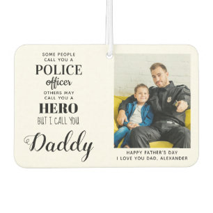Foto des Polizeibeamten Hero Daddy Vathers Day Autolufterfrischer