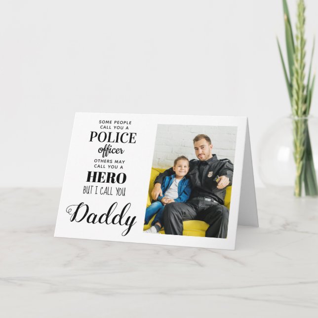 Foto des Polizeibeamten Hero Daddy Vathers Day Karte (Vorderseite)