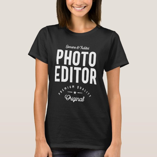 Foto Editor Job Title-Geschenk T-Shirt (Vorderseite)