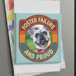 Foto "Foster Failure" Magnet