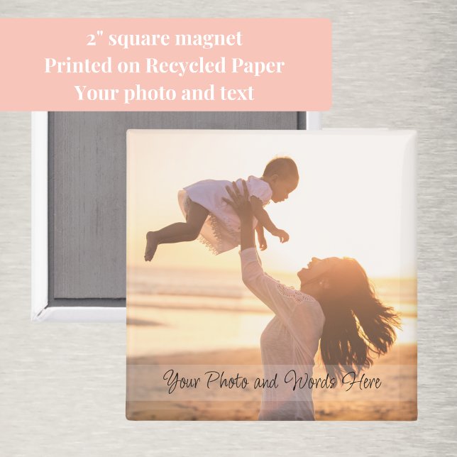Foto mit Handgeschriebener Stilanpassung Moderne Magnet (Customizable with your own photo and text, this 2" square magnet is an affordable, special gift.)