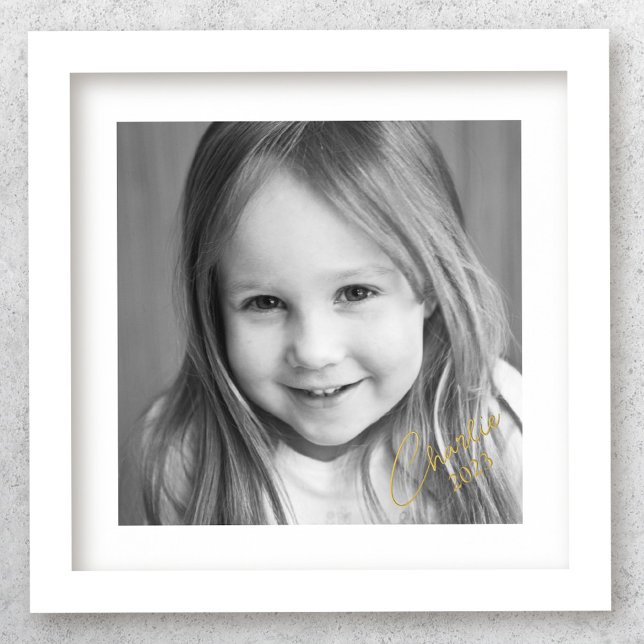 Foto mit Name und Jahr in Gold oder Silber Foliendrucke (Von Creator hochgeladen)