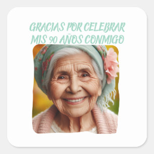 Foto Personalizada Mis 90 Años Gracias Celebrar Quadratischer Aufkleber