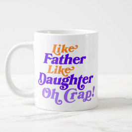 Foto wie Vater wie Tochter Funny anpassen Jumbo-Tasse