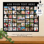 FotoCollage 45 Fotos Personalisierte, benutzerdefi Poster<br><div class="desc">Erstellen Sie mit dieser leicht hochzuladenden Vorlage Ihr eigenes Foto-Collage-Poster-Print für 45 Bilder, die mit Ihrem Text personalisiert sind. Sie können zwischen Schriftart-Stilen, Farbe und/oder Hintergrundfarbe und Postergröße wählen, um einen besondere Anlass oder eine Veranstaltung zu begehen. OPTIONEN: Das Muster wird in einer Größe von 24x20" auf "Value Paper (Matte)"...</div>