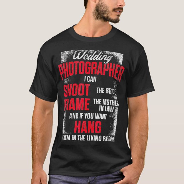 Fotograf für Hochzeitfotografie T-Shirt (Vorderseite)