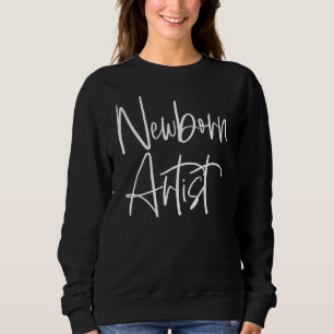Fotograf für Neugeborene 1 Sweatshirt