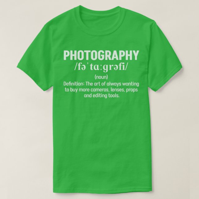 Fotografie Definition Witziger Fotograf T-Shirt (Design vorne)
