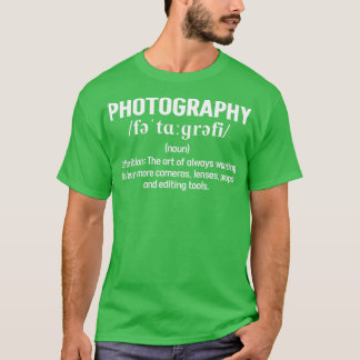 Fotografie Definition Witziger Fotograf T-Shirt