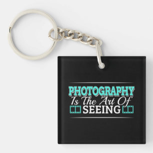 Fotografie ist die Kunst des Sehens - Mindset-Zita Schlüsselanhänger