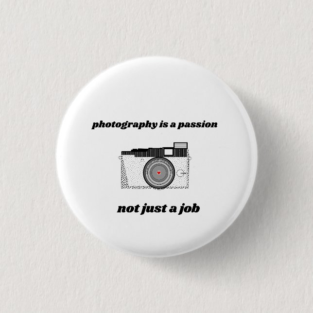 Fotografie ist eine Leidenschaft, nicht nur ein Jo Button (Vorderseite)