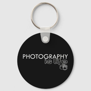 Fotografie ist Leben Schlüsselanhänger