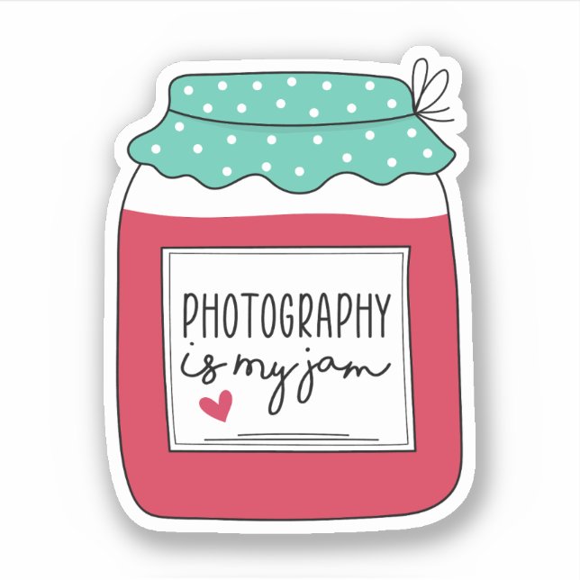 Fotografie ist mein Jam, Funny Fotograf Geschenk Aufkleber (Vorderseite)