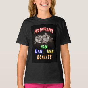 Fotografie ist realer als Realität T-Shirt