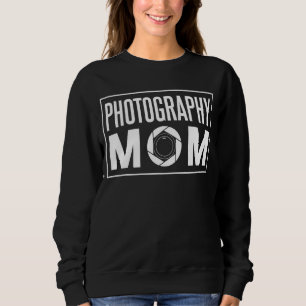Fotografie Mama Fotografin Mutter Fotograf Ca Sweatshirt