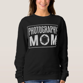 Fotografie Mama Fotografin Mutter Fotograf Ca Sweatshirt